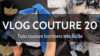 COMMENT COUDRE UN BOMBERS FACILEMENT  VLOG COUTURE 20 [upl. by Ientruoc]