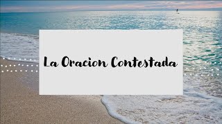 La Oracion Contestada  Pastor Juan Fonseca [upl. by Saiasi]