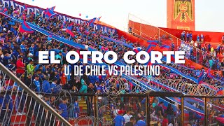 EL OTRO CORTE Universidad de Chile vs Palestino  CopaChileCocaColaSinAzúcar 2024 [upl. by Mordecai]