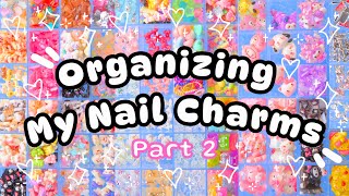 ⋆˚🌈 ORGANIZING MY NEW CHARMS 🎀 The BEST  EASIEST Way to Organize 🧸˚⋆ [upl. by Nylloc]