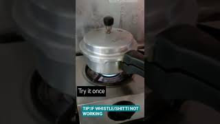 Whistle not working cooker shiti not working tipsandtricks yt ytshorts trending cooker tips [upl. by Laeynad]