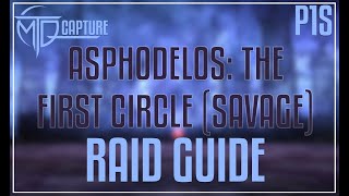 Asphodelos The First Circle SAVAGE Raid Guide [upl. by Nimad]