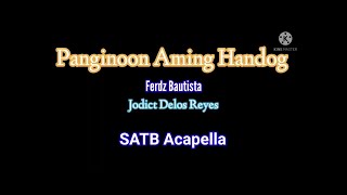 Panginoon Aming Handog  SATB Acapella Advent Song SATB Version [upl. by D'Arcy800]