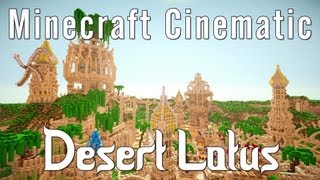 Minecraft Cinematic  Desert Lotus New Heaven [upl. by Lasyrc274]