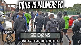 SE DONS vs PALMERS FC quotYOUTUBE CHAMPIONSHIP BELTquot  Sunday League Football [upl. by Baptlsta]