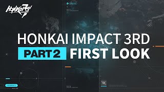 Honkai Impact 3rd Part 2 First Look [upl. by Carmella444]