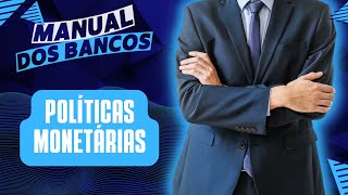 Política Monetária  Conceitos Básicos  Manual dos Bancos [upl. by Hurlow]