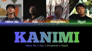 Kanimi  mamealu x Ozz x Zhingkham x Rigyel color coded lyric [upl. by Desmond681]