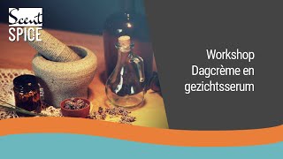 Workshop dagcrème en gezichtsserum [upl. by Hannej]