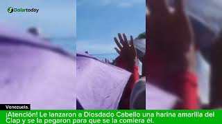 ¡Atención lanzaron y pegaron a Diosdado Cabello una harina amarilla del Clap que se la coma él [upl. by Shiekh490]