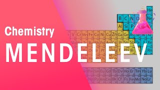 Mendeleev and the Periodic Table  Properties of Matter  Chemistry  FuseSchool [upl. by Young]