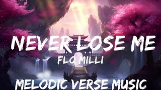 Flo Milli  Never Lose Me Remix Lyrics ft SZA amp Cardi B  25mins  Feeling your music [upl. by Cordy251]