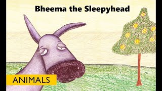 Animal Stories for Kids Bheema the Sleepyhead  Learn English  Story for Children [upl. by Albertson995]