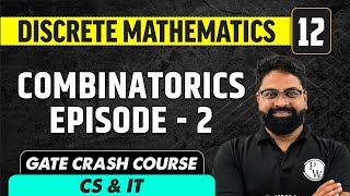 Discrete Mathematics 12  Combinatorics Episode 2  CS amp IT  GATE Crash Course [upl. by Esilrac]