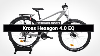 Rower Górski Kross Hexagon 40 EQ  Prezentacja roweru [upl. by Ahsatak]