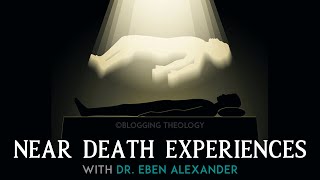 Near Death Experiences with Dr Eben Alexander [upl. by Patnode896]