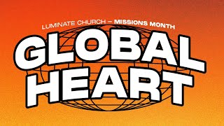 Global Heart Shifting the Atmosphere  August 18 2024  Luminate Church Covina CA [upl. by Oralie343]