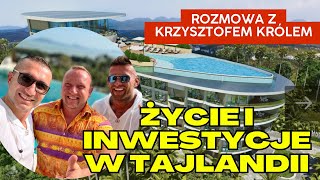 Rozmowa z Krzysztofem Królem Życie i biznes w Tajlandii [upl. by Elokin910]