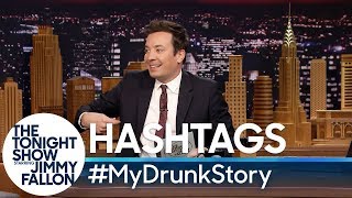 Hashtags MyDrunkStory [upl. by Lalaj]