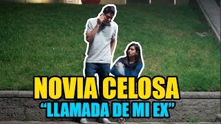 Novia CELOSA LA LLAMADA DE MI EX  IVANSFULL [upl. by Casimire]