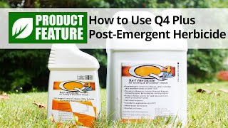 How to Use Q4 Herbicide  DoMyOwncom [upl. by Yerhcaz]