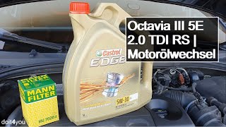 Skoda Octavia III 5E 20 TDI RS – Motorölwechsel  DIY  How To  TUTORIAL [upl. by Forsyth]