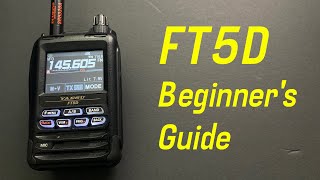 Beginners Guide for the Yaesu FT5D [upl. by Stelle833]