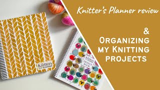 Knitters Planner review and Organizing my Knitting ProjectsStash [upl. by Loretta]