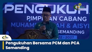 Pengukuhan Bersama PCM dan PCA Semanding [upl. by Nap]