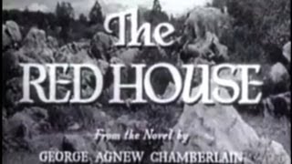 The Red House 1947 Thriller [upl. by Petracca961]