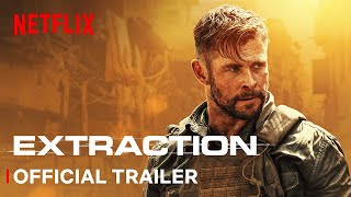 Extraction  Official Trailer  Screenplay by JOE RUSSO Directed by SAM HARGRAVE  Netflix [upl. by Budding]