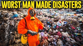 10 WORST MAN MADE DISASTERS [upl. by Nira]