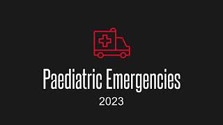 Paediatric Emergencies 2023 Announcement [upl. by Yart827]