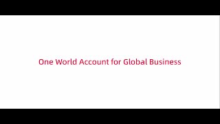 One World Account for Global Business [upl. by Wu]