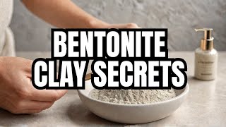 Secrets of Bentonite Clay Your Ultimate Guide to Health amp Beauty [upl. by Otrebron655]