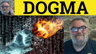 🔵 Dogma Meaning  Dogmatic Defined  Dogmatic Exampled  Dogma  Formal English  Dogma Dogmatic [upl. by Oren]