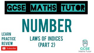 Negative and Fractional Indices  Part 2 Higher amp Foundation  GCSE Maths Tutor [upl. by Haikezeh]