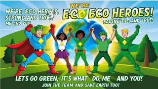 🎶🌱Save the Earth with Captain Green Eco Heroes Save the Earth Song Environment Song for kids🌎 [upl. by Nickey]