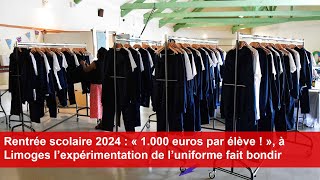 Rentrée scolaire 2024  à Limoges l’expérimentation de l’uniforme fait bondir [upl. by Sutelc532]