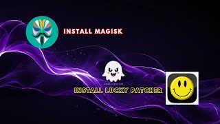 Install Magisk  Install Lucky Patcher 2024 [upl. by Tien]