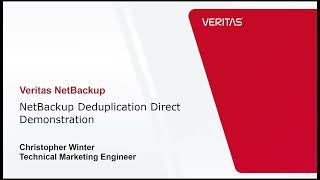 Veritas NetBackup Deduplication Direct Demonstration [upl. by Beret]