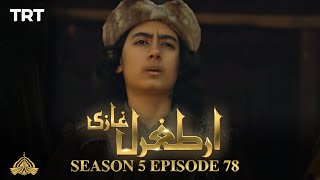 Ertugrul Ghazi Urdu  Episode 78  Season 5 [upl. by Nahtam279]