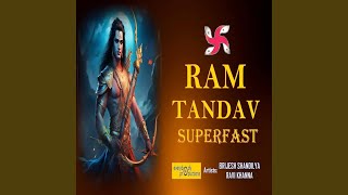 Ram Tandav Superfast [upl. by Aroz]