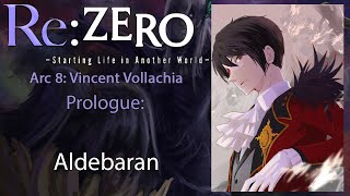 Re Zero Web Novel Audiobook  Arc 8 Prologue  quotAldebaranquot [upl. by Gusba]