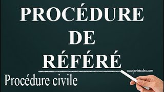 PROCÉDURE DE RÉFÉRÉ Procédure civile [upl. by Aihsetan]