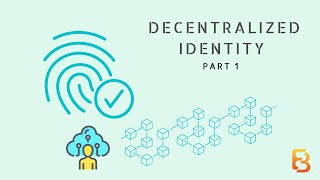 Decentralized Identity  Explained [upl. by Wildee771]