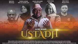 USTADH 2024 Short Film [upl. by Onek]