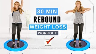 30 Minute Rebounder Workout For WEIGHT LOSS Over 50 [upl. by Lenra]