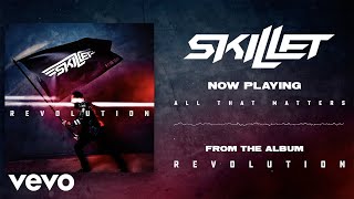 Skillet  All That Matters Audio Visualizer [upl. by Woodson]