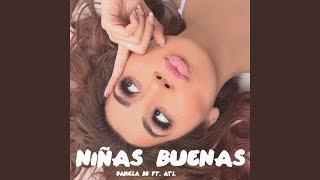 Niñas Buenas [upl. by Amsed]